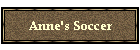 Anne's Soccer
